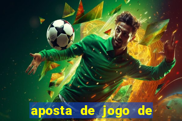 aposta de jogo de futebol como funciona